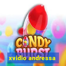 xvidio andressa